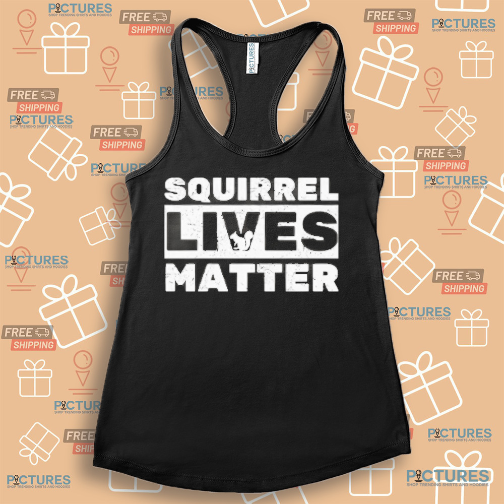 Peanut The Squirrel Lives Matter Shirt Peanut The Squirrel Lives Matter Shirt