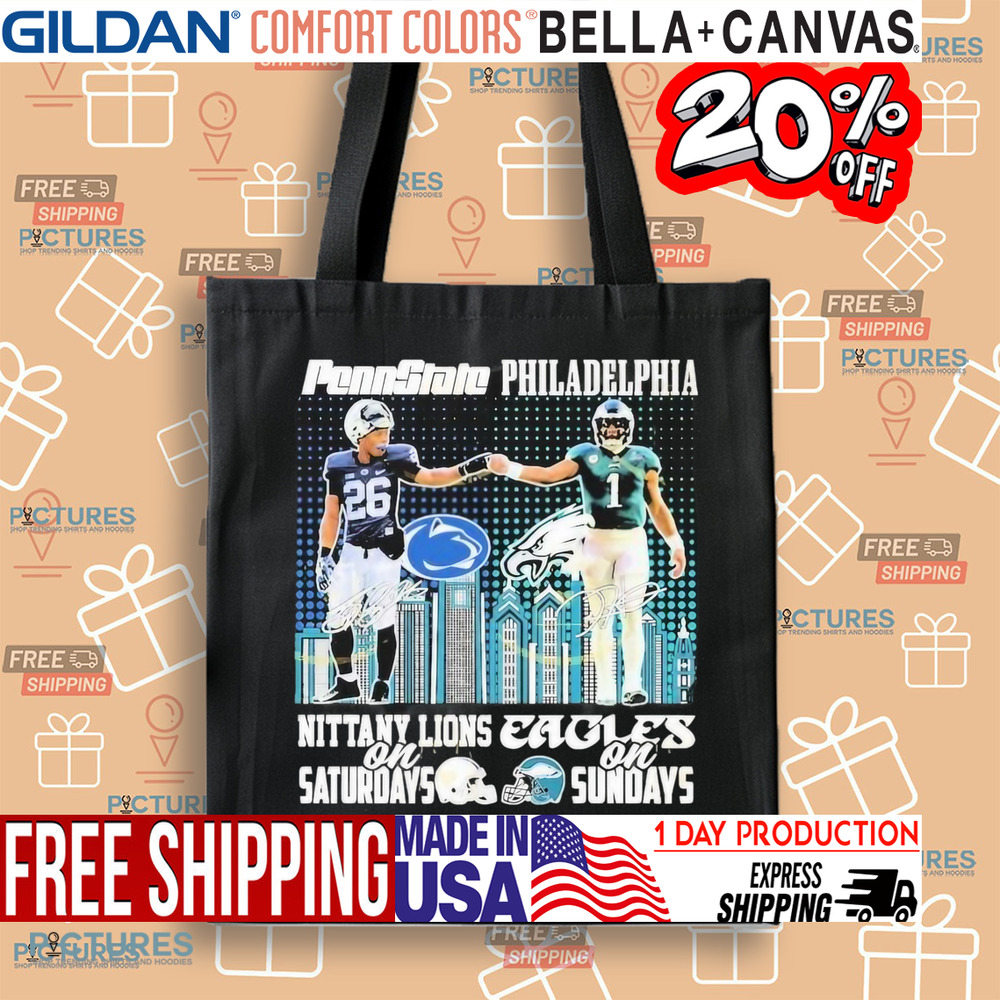 Penn State Nittany Lions On Saturday And Philadelphia Eagles On Sunday Signatures Shirt