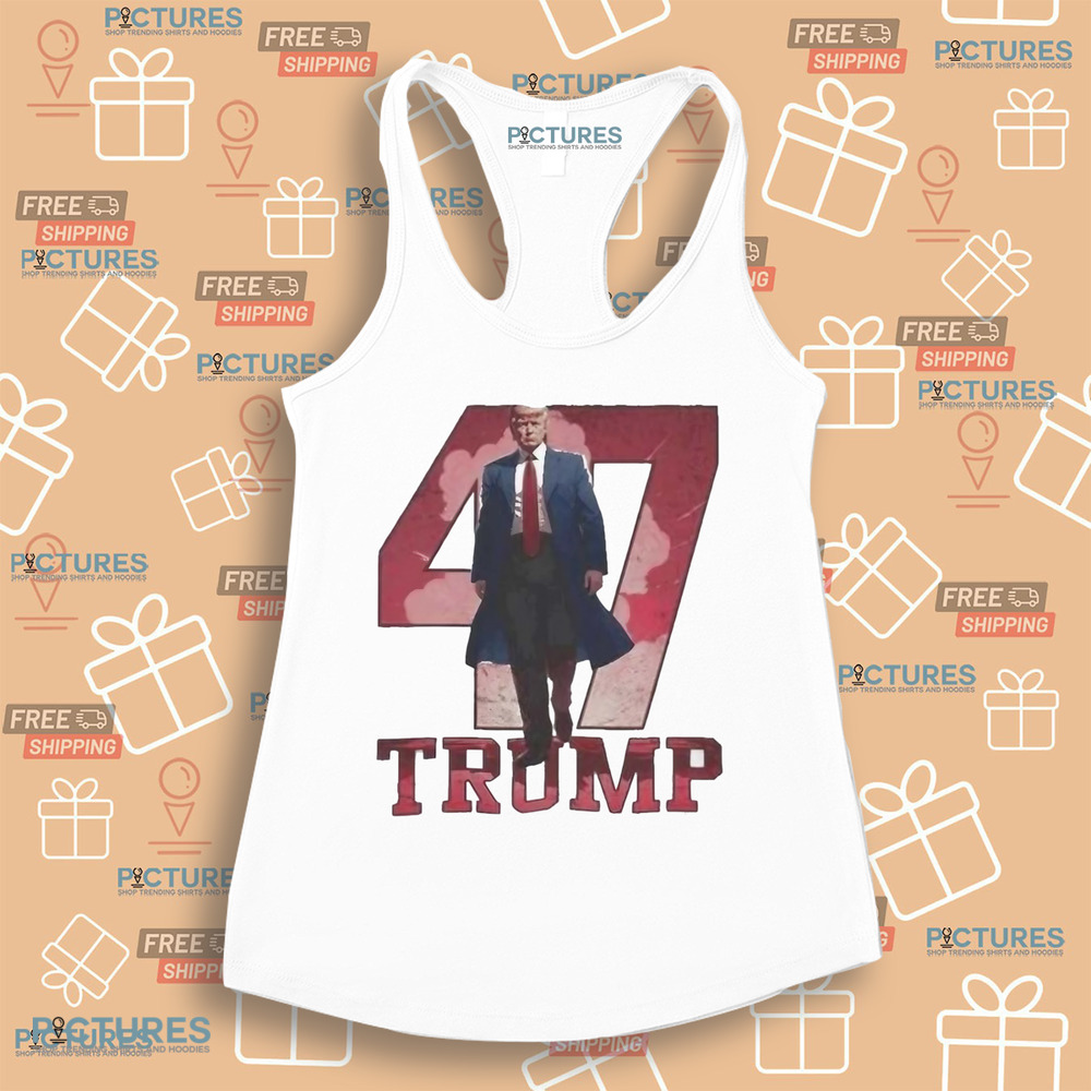 President Donald Trump 47 Trump Won Shirt President Donald Trump 47 Trump Won Shirt