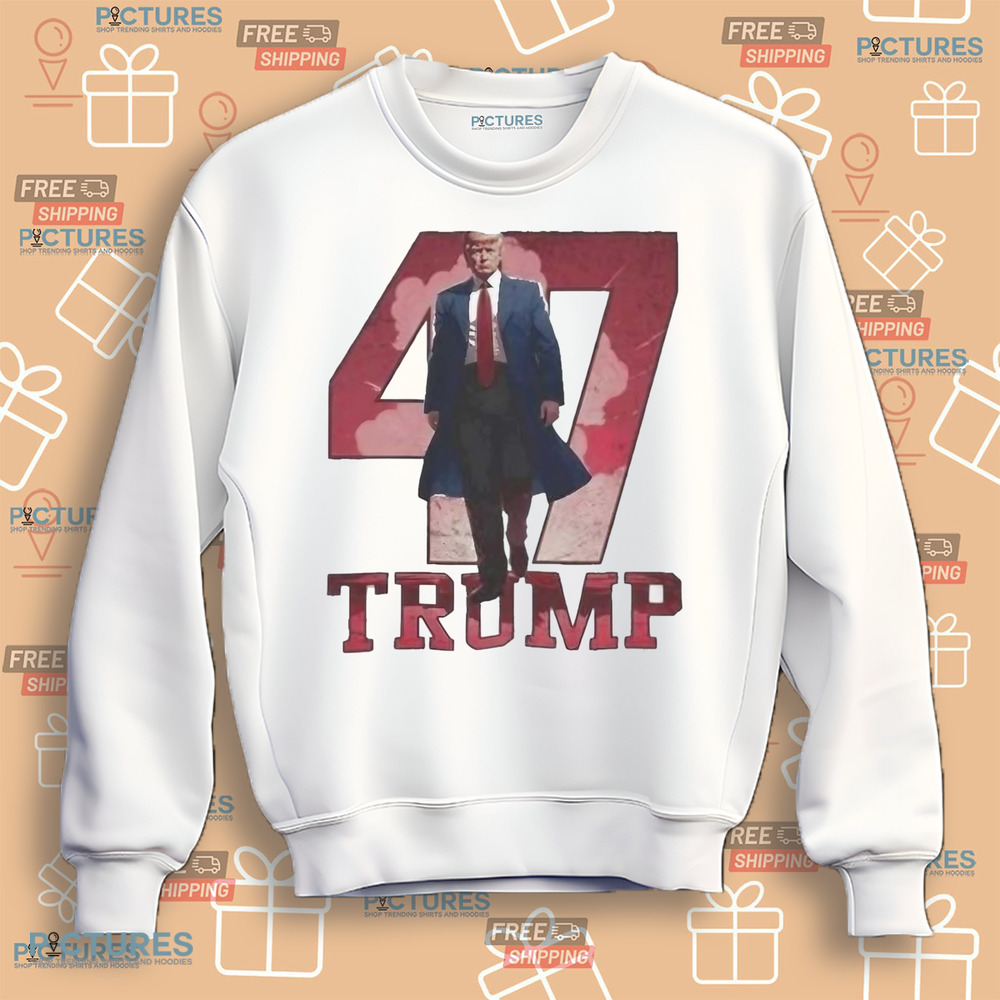 President Donald Trump 47 Trump Won Shirt President Donald Trump 47 Trump Won Shirt