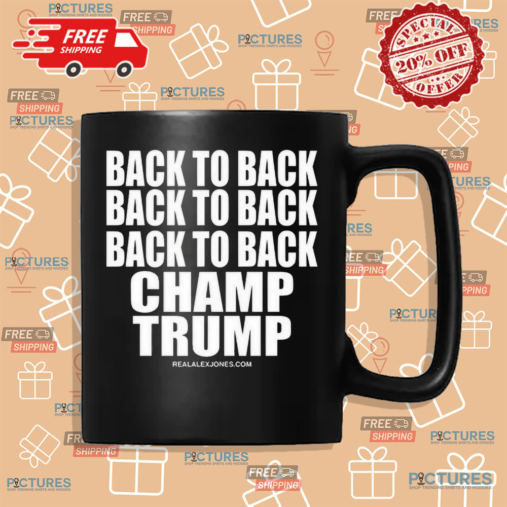 RealAlexJones Back To Back Champ Trump 2024 Shirt RealAlexJones Back To Back Champ Trump 2024 Shirt