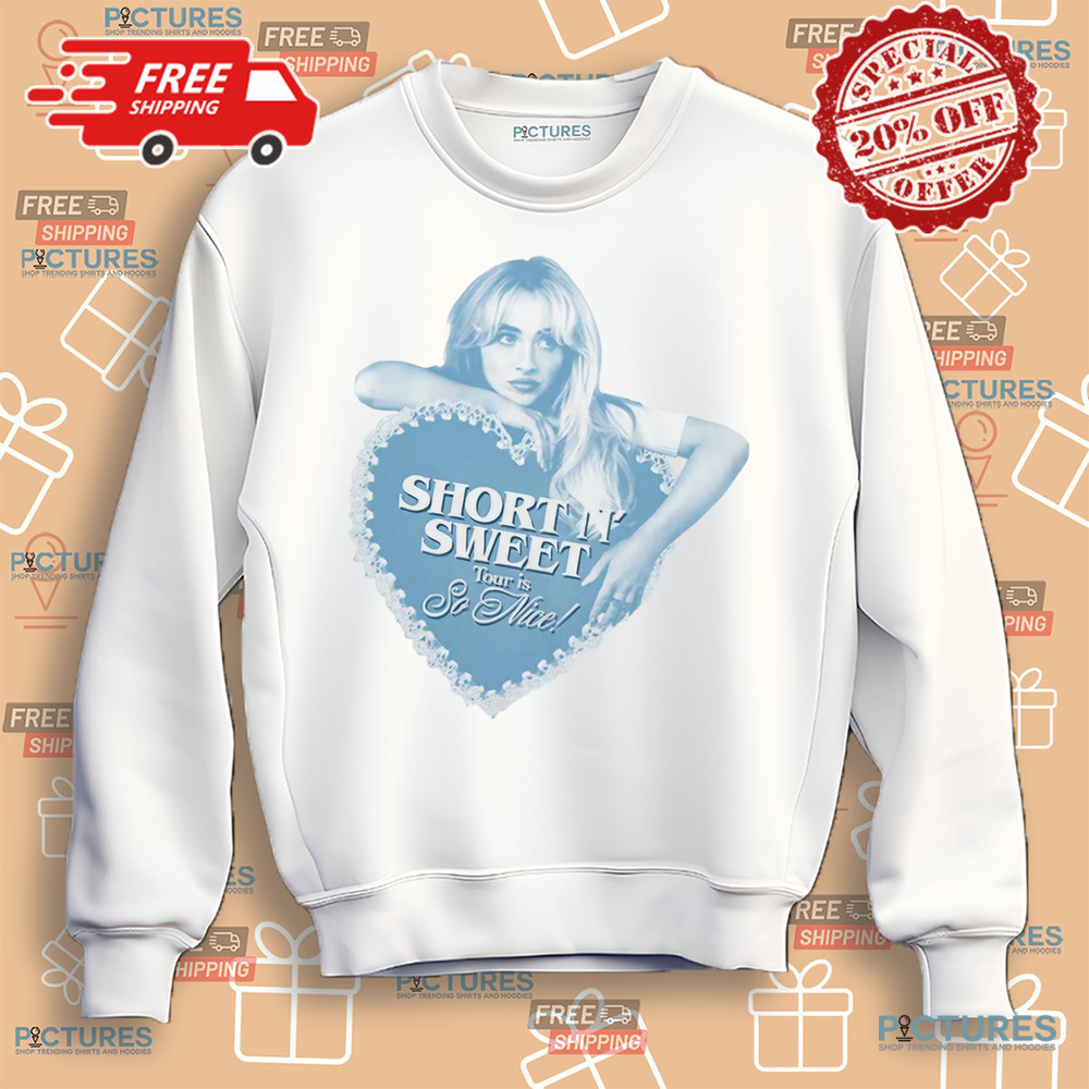 Sabrina Carpenter Shortn N' Sweet Tour Is No Nice 2024 Shirt Sabrina Carpenter Shortn N' Sweet Tour Is No Nice 2024 Shirt