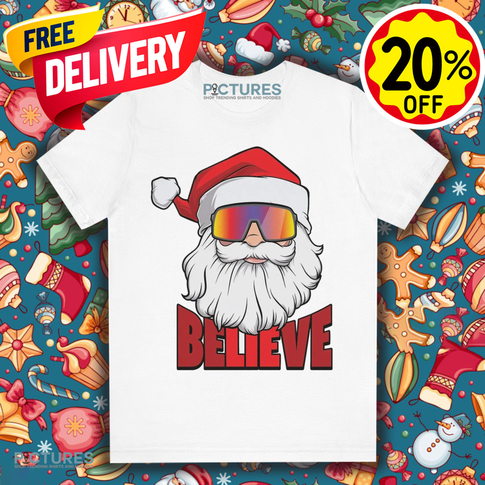 Santa Believe Christmas Shirt