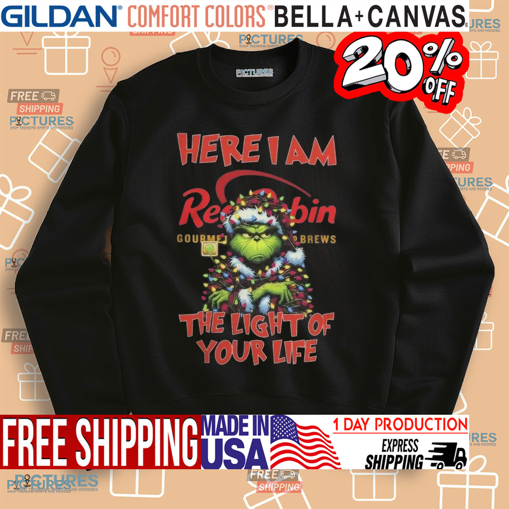 Santa Grinch Here I Am Red Robin The Light Of Your Life Christmas Light Shirt
