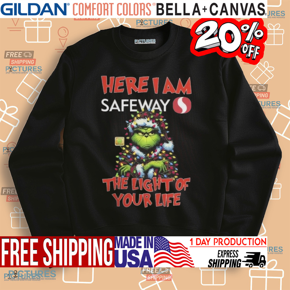 Santa Grinch Here I Am Safeway The Light Of Your Life Christmas Light Shirt