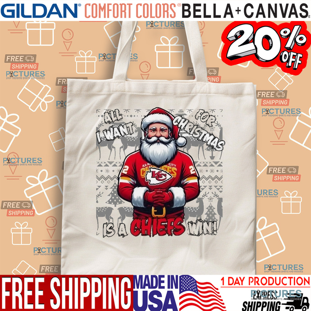 Santa Kansas City Chiefs All I Want For Christmas Is A Chiefs Win Shirt