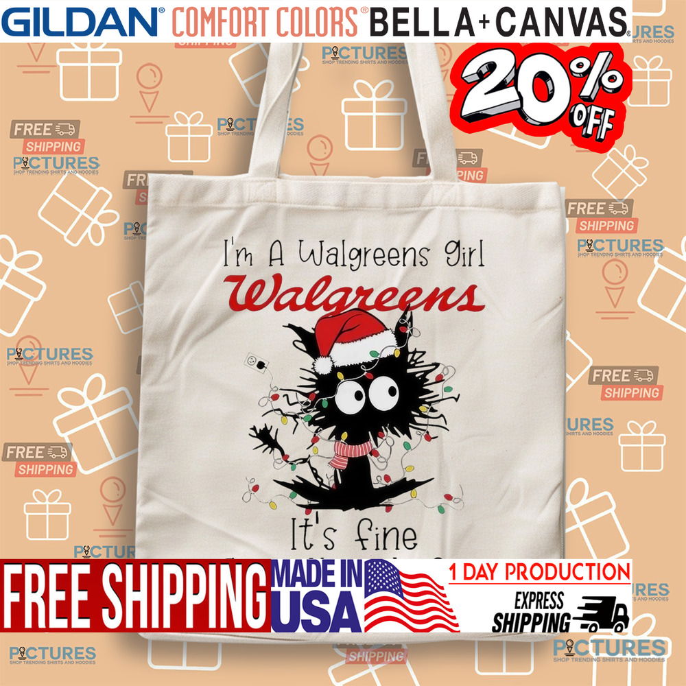 Santa black Cat I'm a Walgreens girl it's fine everything is fine christmas light shirt Santa black Cat I'm a Walgreens girl it's fine everything is fine christmas light shirt