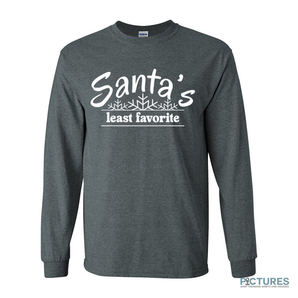 Santa’s least favorite Christmas shirt Santa’s least favorite Christmas shirt