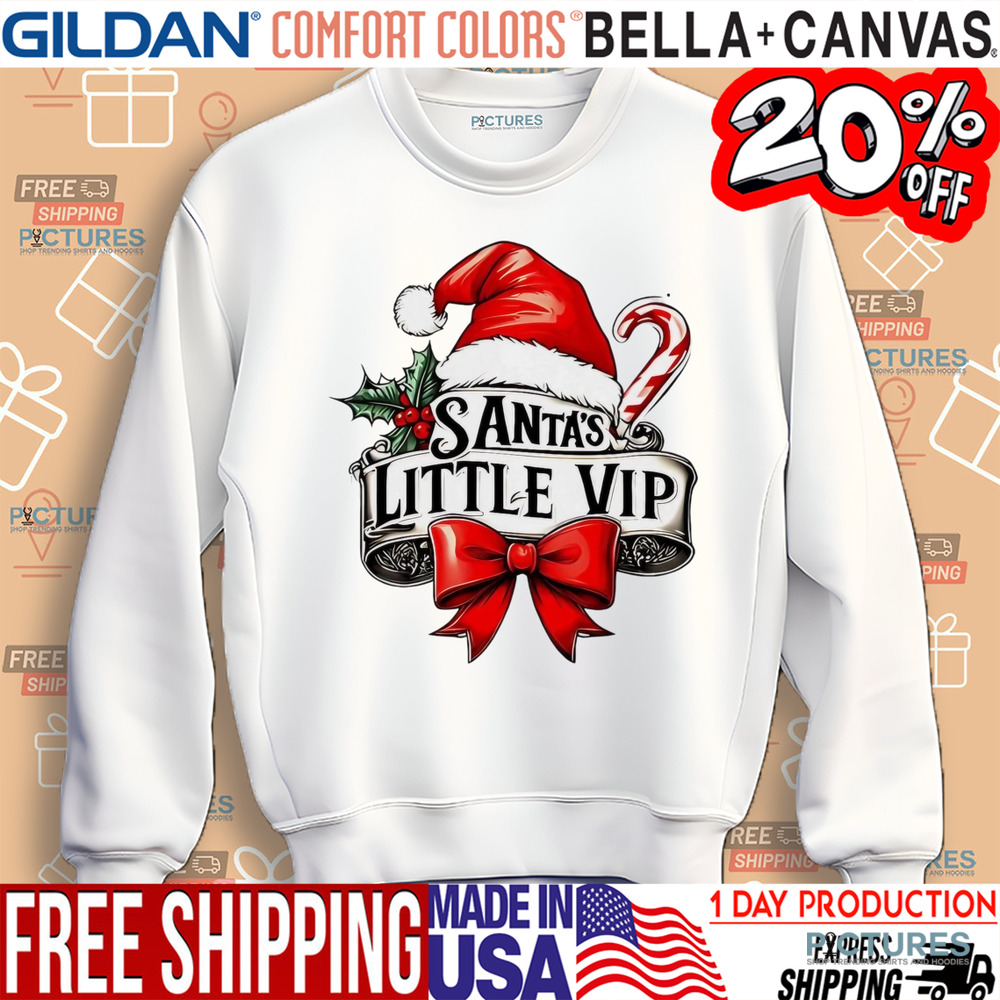 Santa’s little vip Christmas shirt