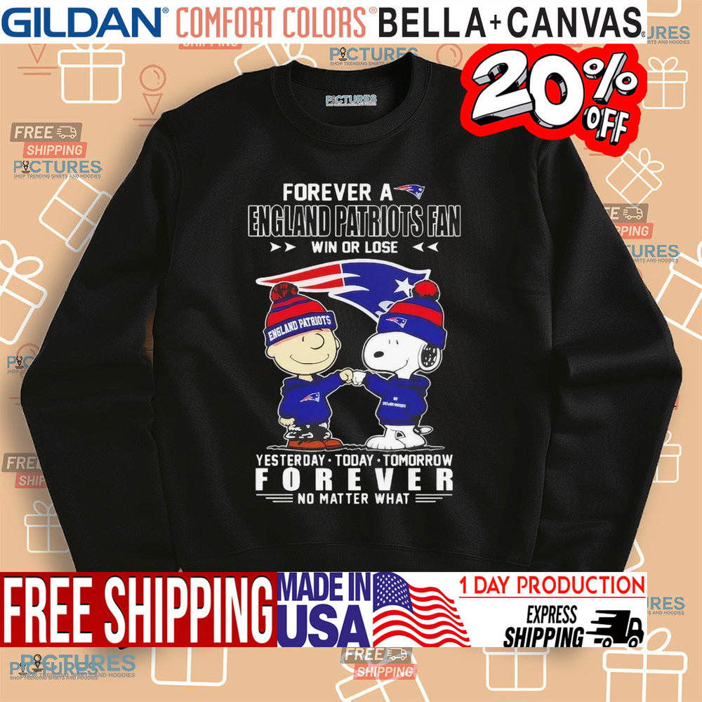 Snoopy Charlie Brown forever a England Patriots fan win or lose forever shirt Snoopy Charlie Brown forever a England Patriots fan win or lose forever shirt