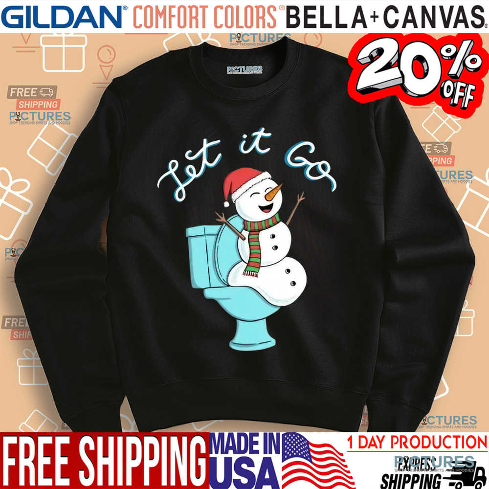 Snowman On Toilet Let It Go Shirt