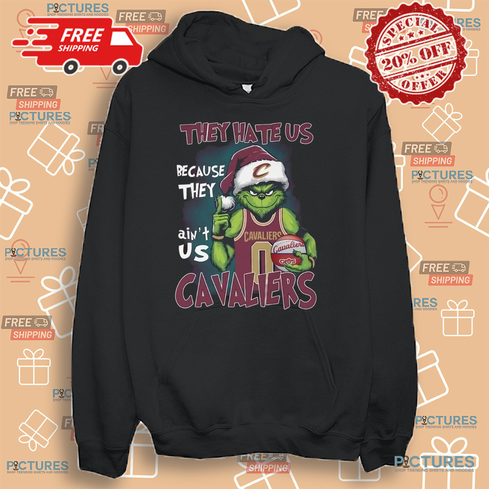 The Grinch Cavaliers They Hate Us Because They Ain't Us Merry Christmas 2024 Shirt