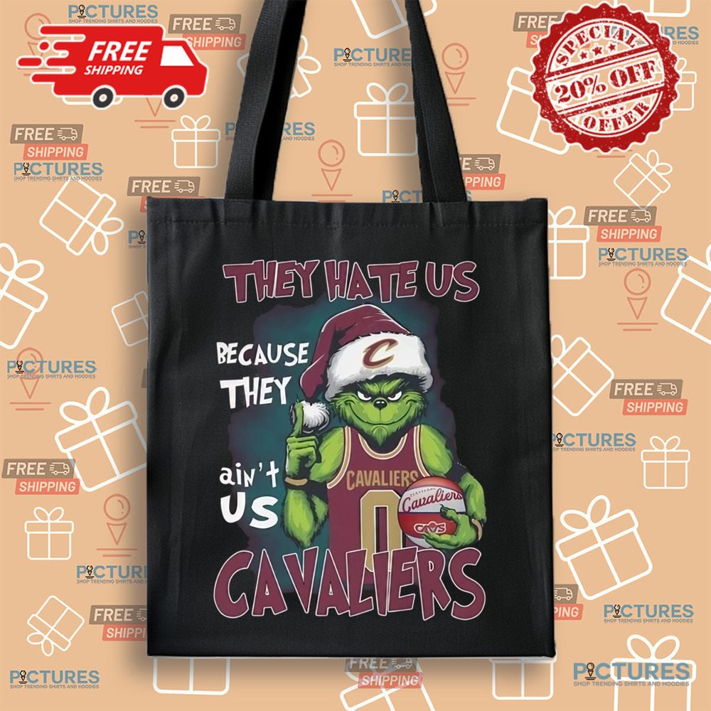 The Grinch Cavaliers They Hate Us Because They Ain't Us Merry Christmas 2024 Shirt