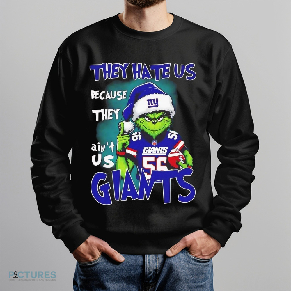 The Grinch They hate Us because they ain’t Us New York Giants Christmas shirt