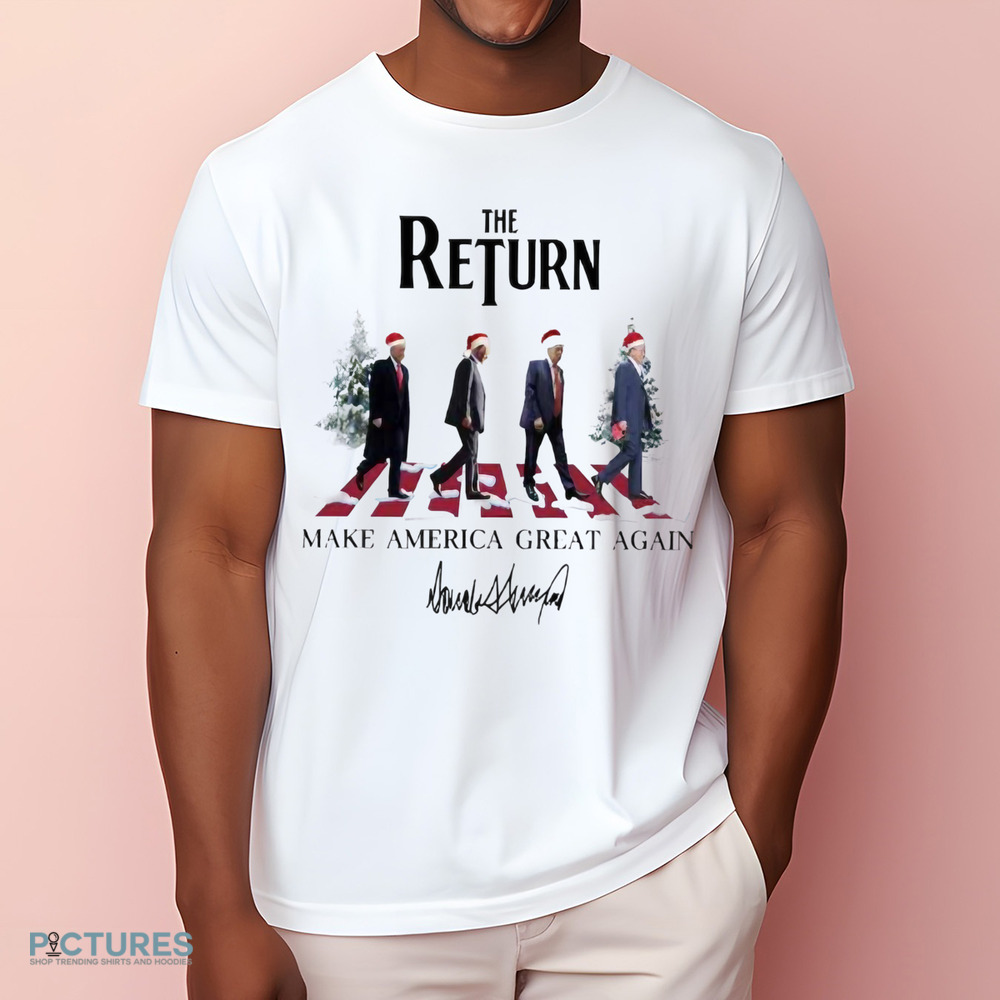 The Return Make America Great Again Donald Trump Abbey Road Shirt