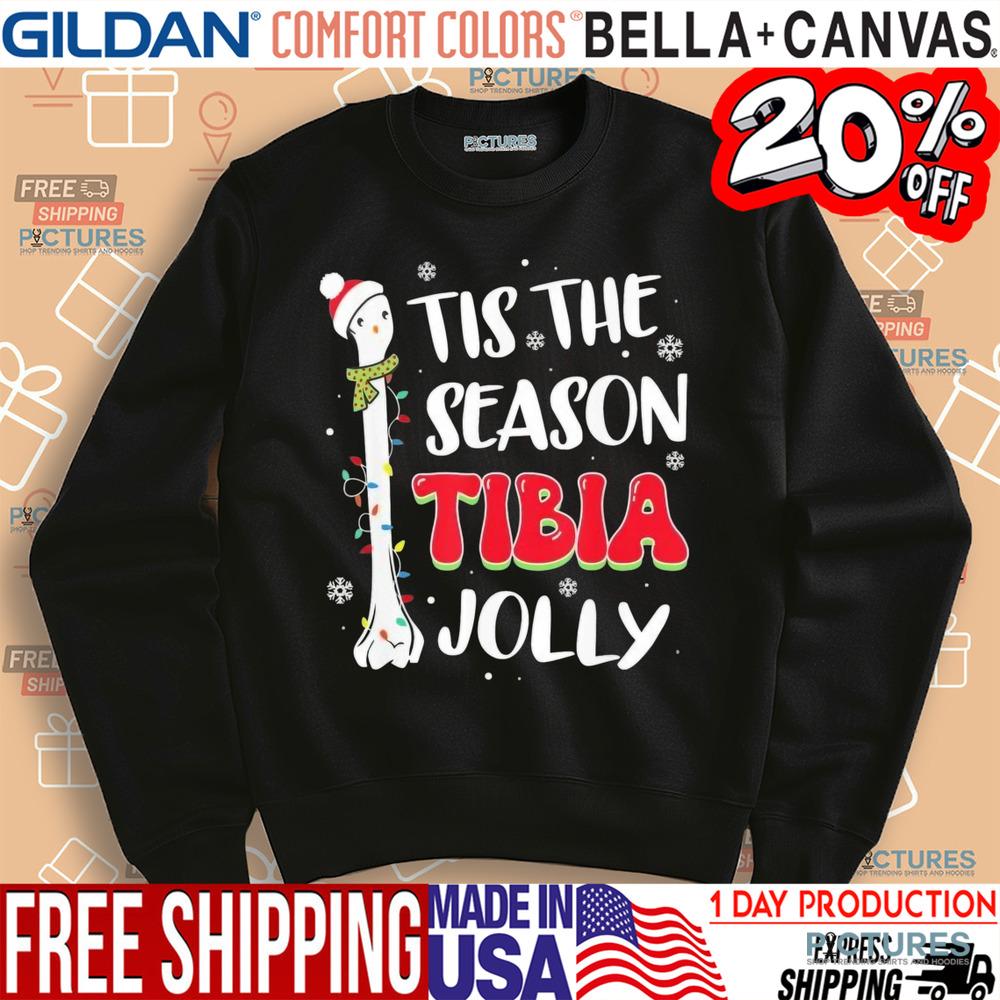 Tis the season tibia jolly bone orthopedic Christmas 2024 Shirt
