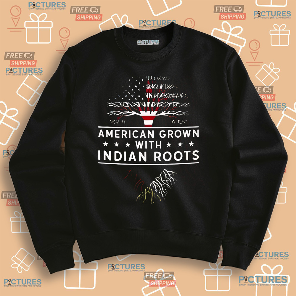 Tree American Grown With Indian Roots Shirt Tree American Grown With Indian Roots Shirt