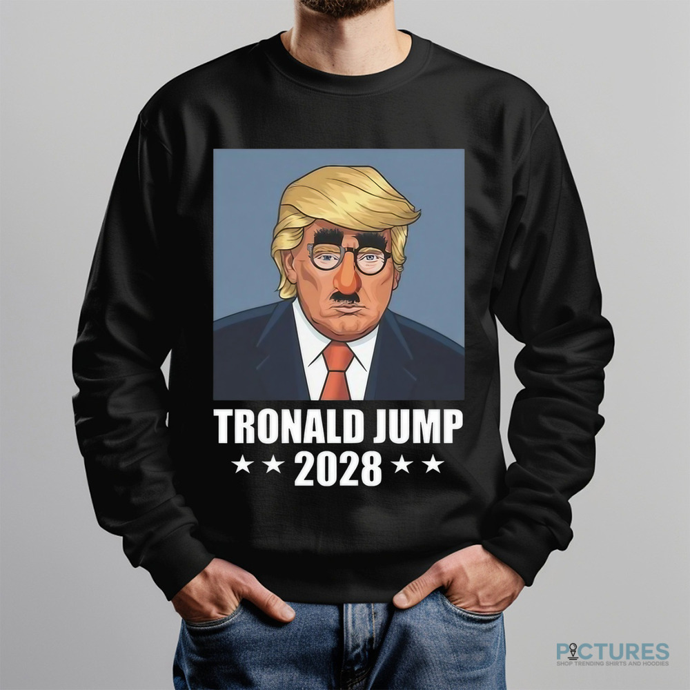 Tronald Jump 2028 Trump funny shirt Tronald Jump 2028 Trump funny shirt