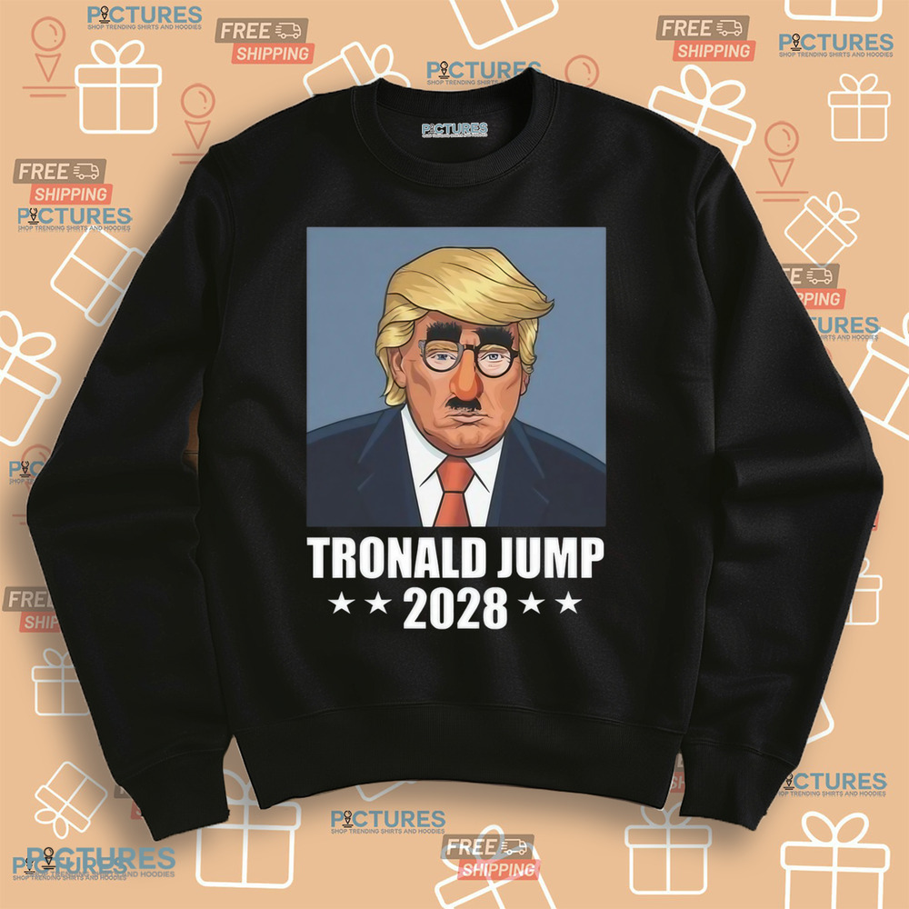 Tronald Jump 2028 Trump funny shirt Tronald Jump 2028 Trump funny shirt