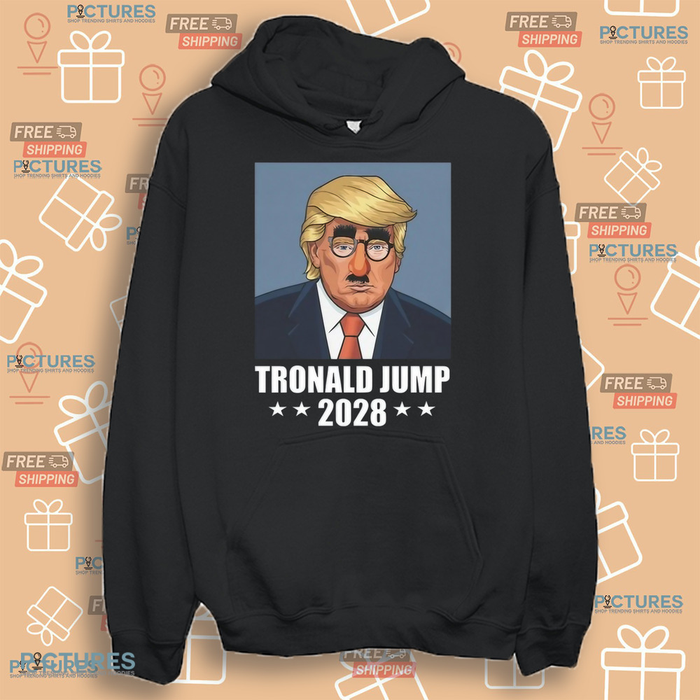 Tronald Jump 2028 Trump funny shirt Tronald Jump 2028 Trump funny shirt