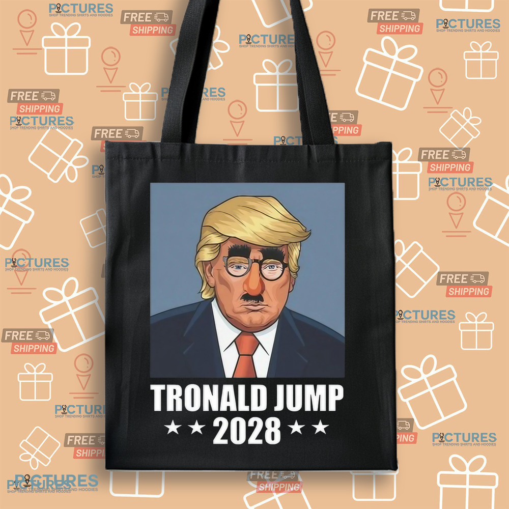 Tronald Jump 2028 Trump funny shirt Tronald Jump 2028 Trump funny shirt