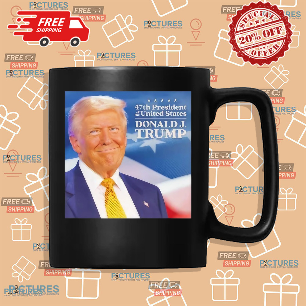 Trump 47th President Of The United States Donald J Trump Shirt Trump 47th President Of The United States Donald J Trump Shirt