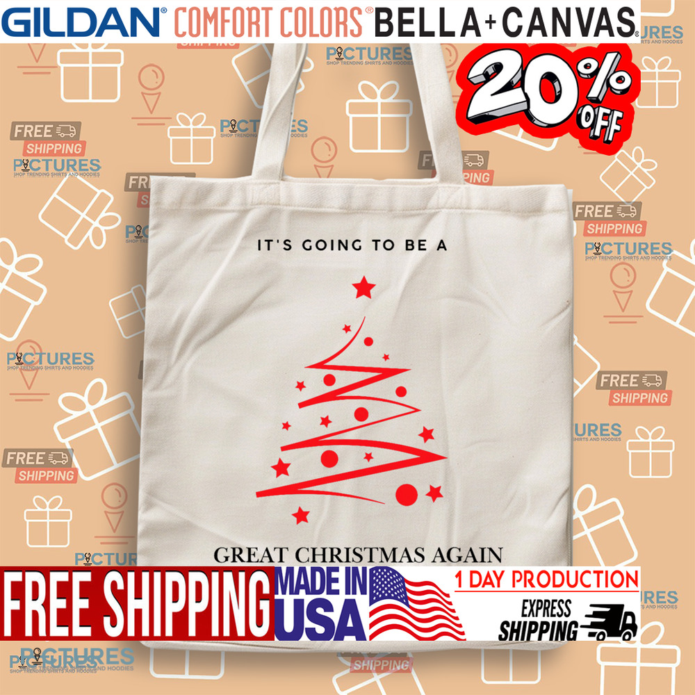 Trump It's Going To Be A Great Christmas Again Maga 2024 Shirt Trump It's Going To Be A Great Christmas Again Maga 2024 Shirt