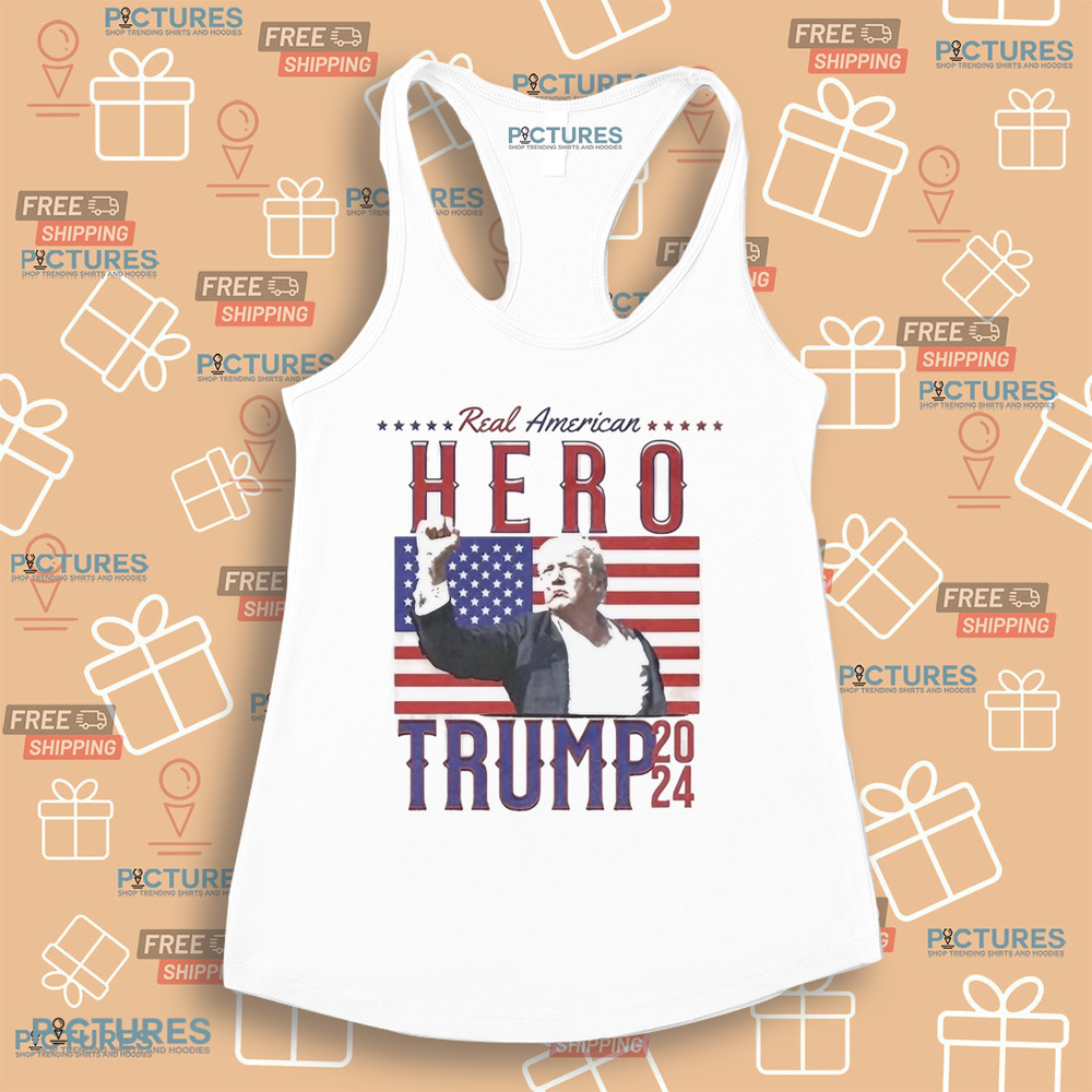 Trump Real American Hero 2024 Shirt Trump Real American Hero 2024 Shirt