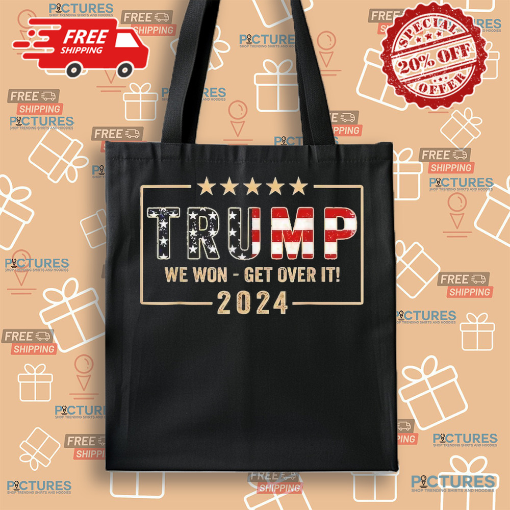 Trump We Won Get Over It 2024 President 47th Of White House Shirt Trump We Won Get Over It 2024 President 47th Of White House Shirt