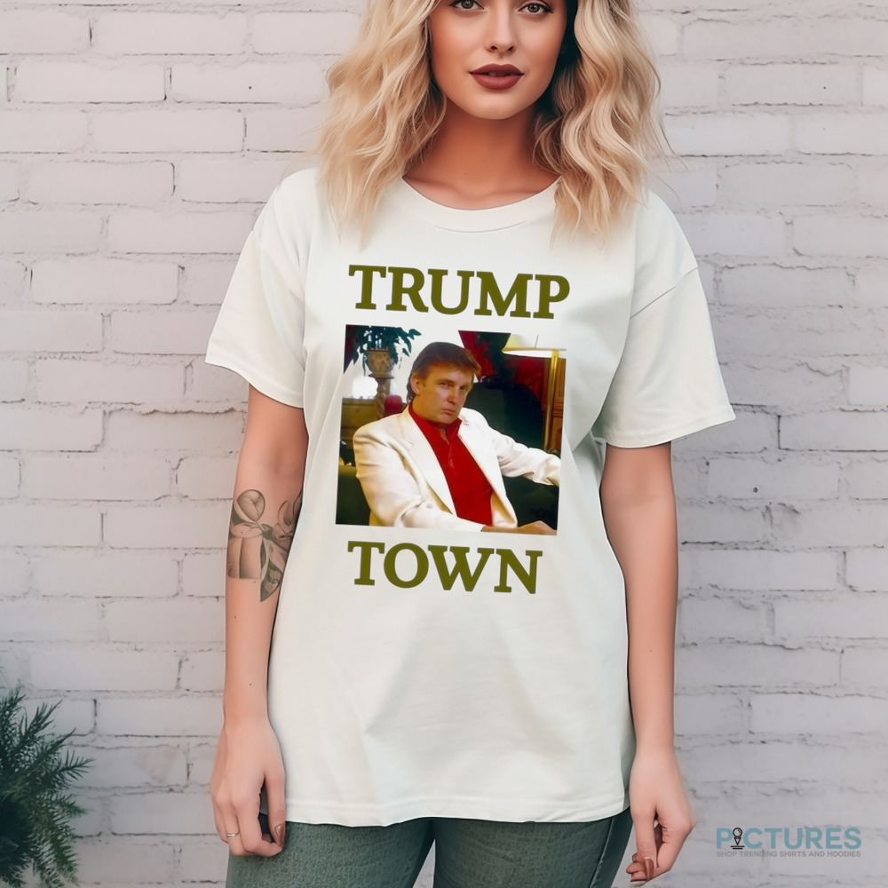 Trumps Nephew Young Trump Town Shirt 8 Trumps Nephew Young Trump Town Shirt