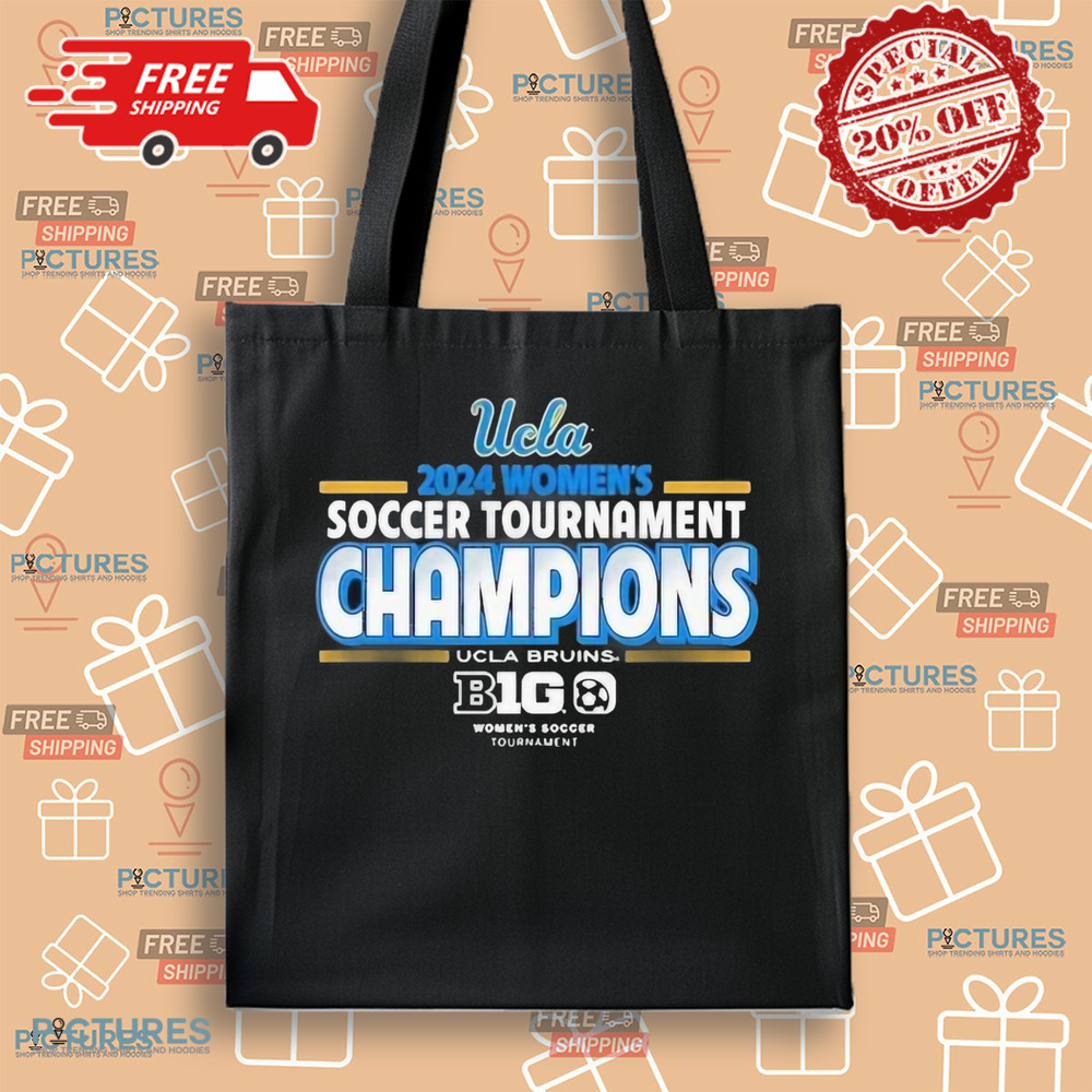 UCLA Bruins 2024 Big 10 Women's Soccer Tournament Champions Shirt UCLA Bruins 2024 Big 10 Women's Soccer Tournament Champions Shirt