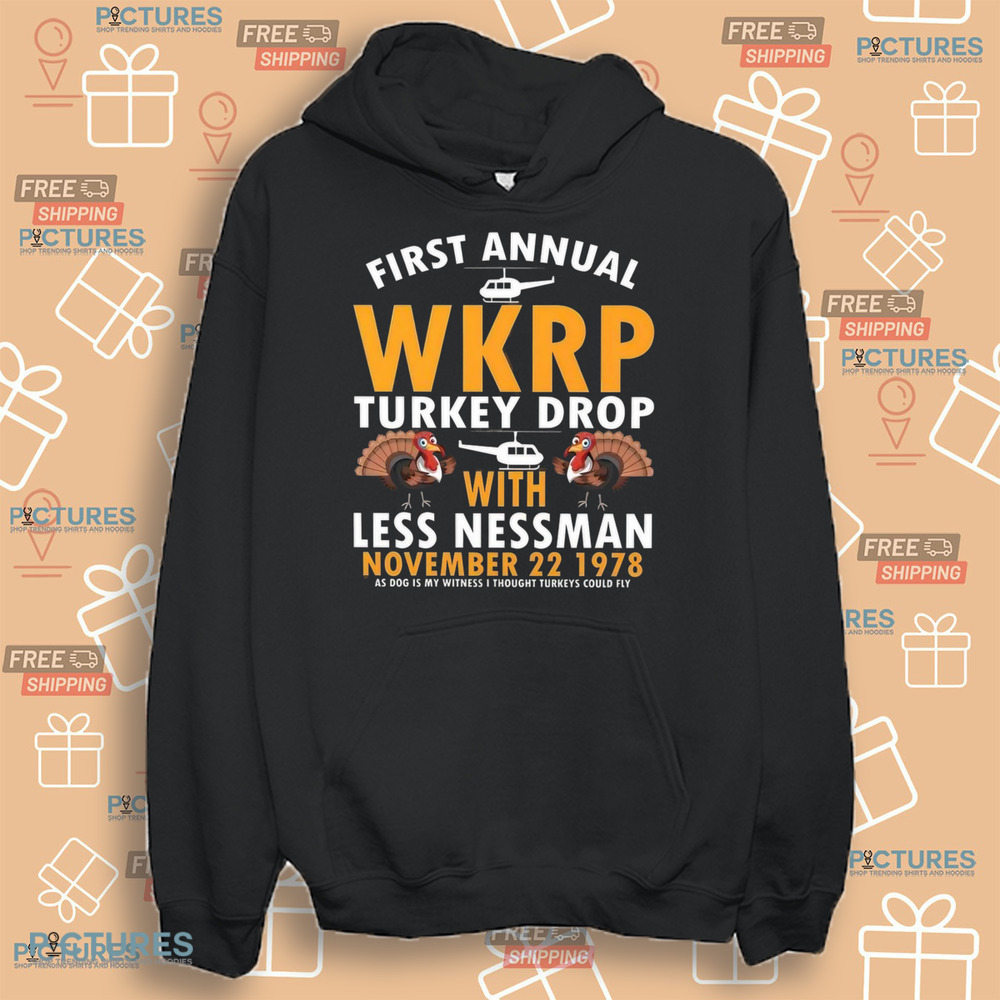 WKRP Turkey Drop with Les Nessman November 22 1978 As God Is My Witness I Thought Turkeys Could Fly Shirt WKRP Turkey Drop with Les Nessman November 22 1978 As God Is My Witness I Thought Turkeys Could Fly Shirt