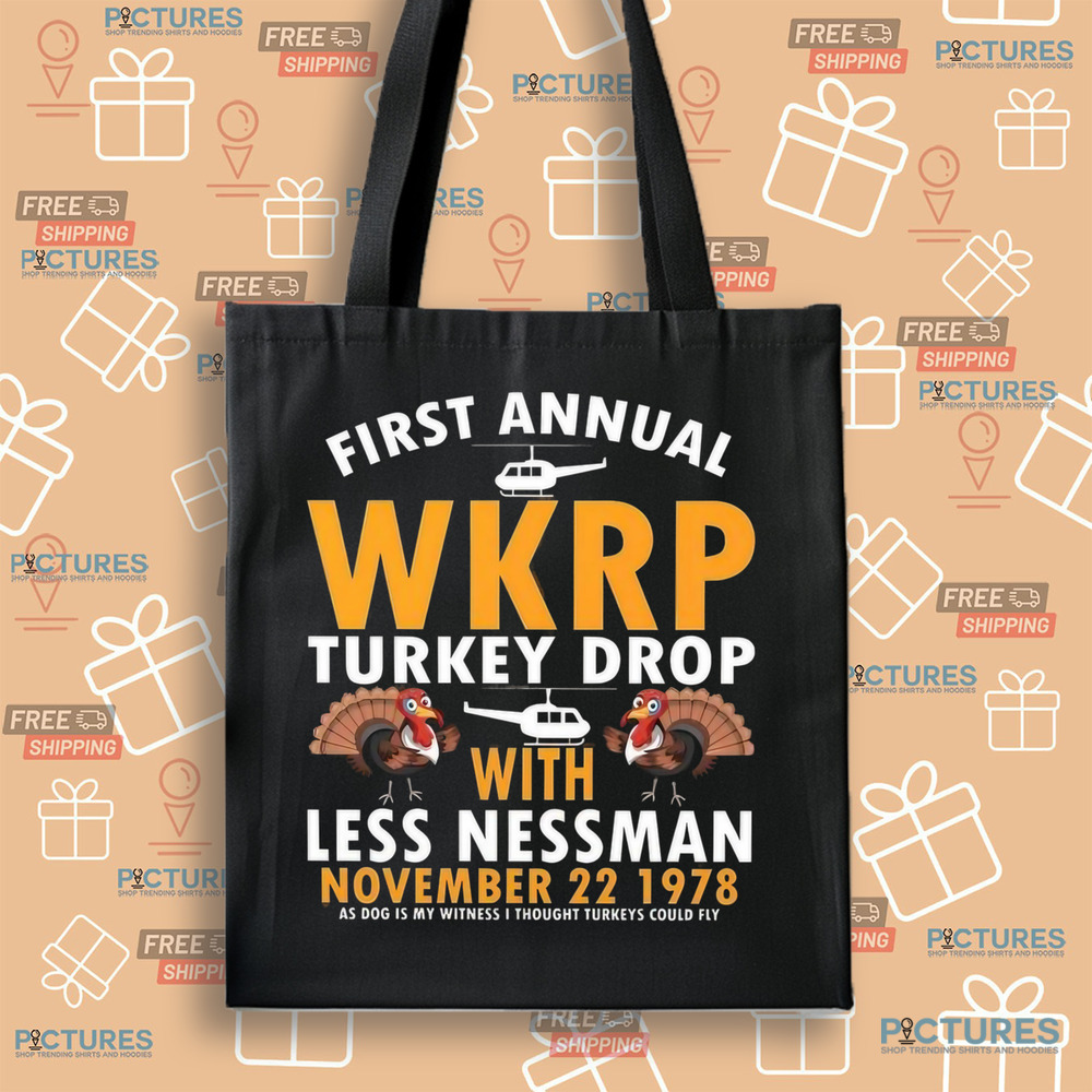 WKRP Turkey Drop with Les Nessman November 22 1978 As God Is My Witness I Thought Turkeys Could Fly Shirt WKRP Turkey Drop with Les Nessman November 22 1978 As God Is My Witness I Thought Turkeys Could Fly Shirt
