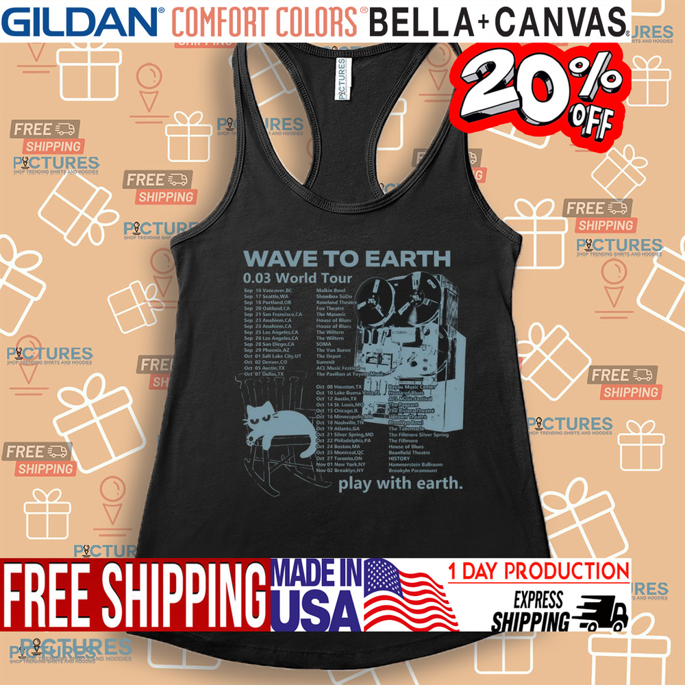 Wave to Earth 0.03 World Tour Play With Earth Schedule Shirt