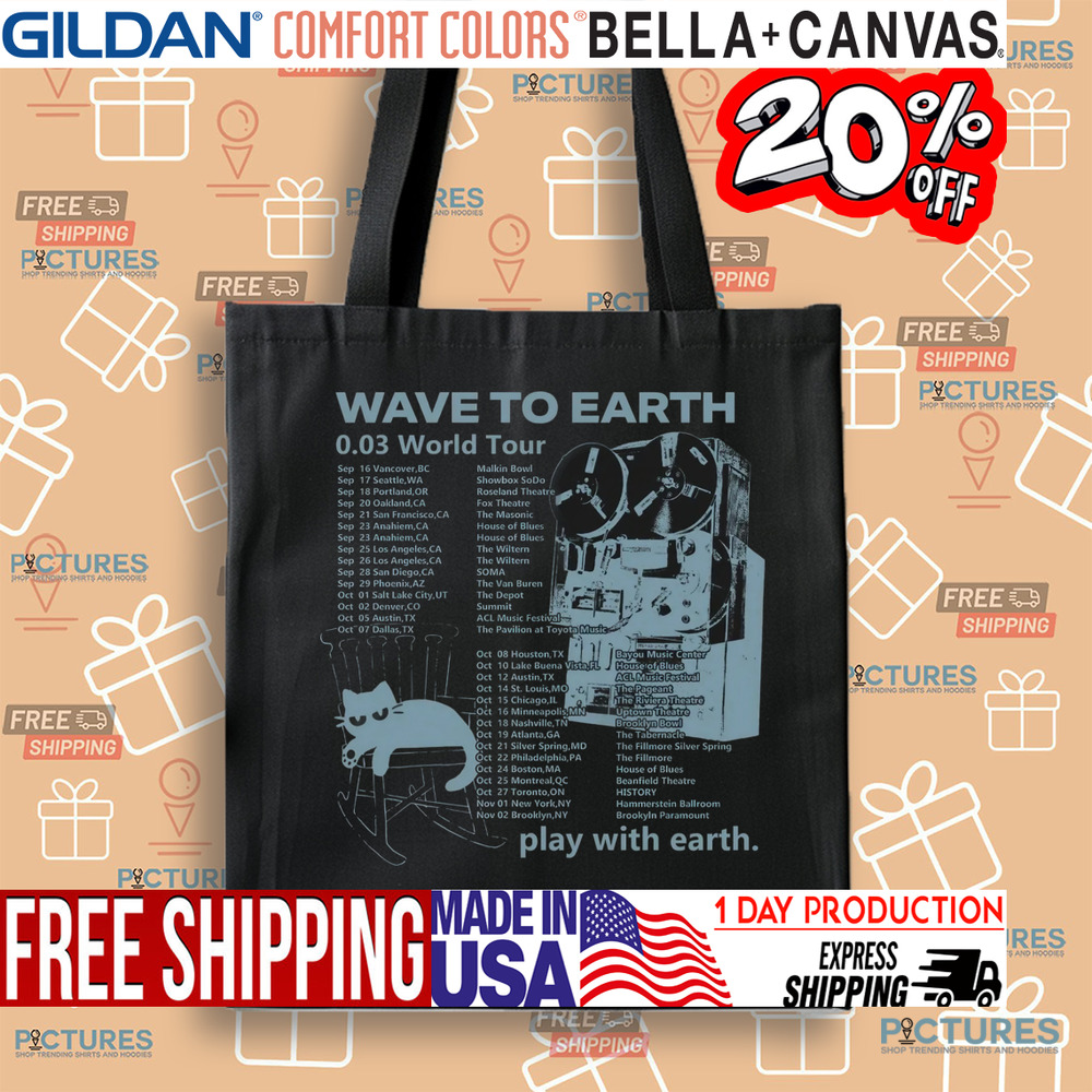 Wave to Earth 0.03 World Tour Play With Earth Schedule Shirt