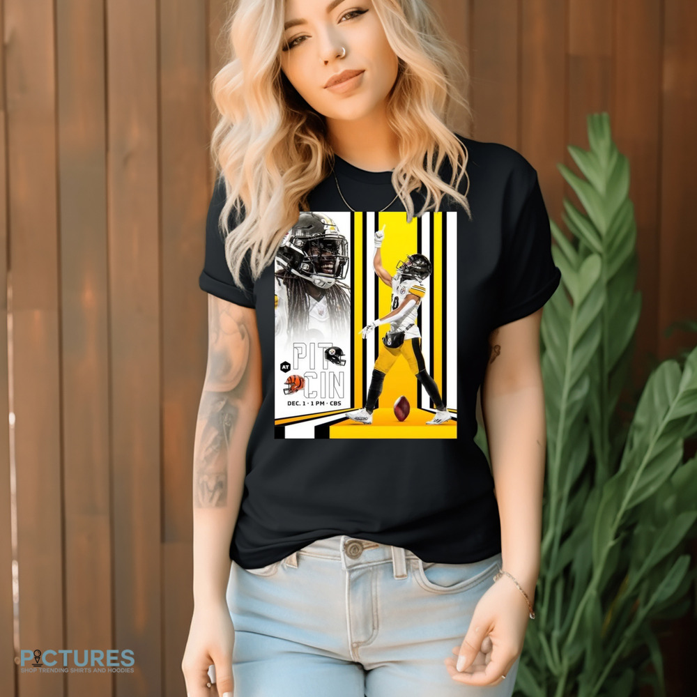 We’re on to Cincinnati Pittsburgh Steelers at Cincinnati Bengals Dec 1 2024 Shirt