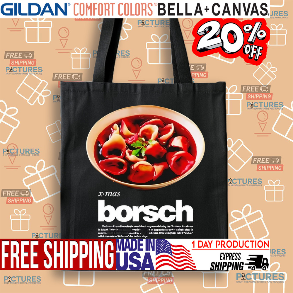 Xmas Borsch Christmas Eve Red Borsch is a traditional soup shirt Xmas Borsch Christmas Eve Red Borsch is a traditional soup shirt