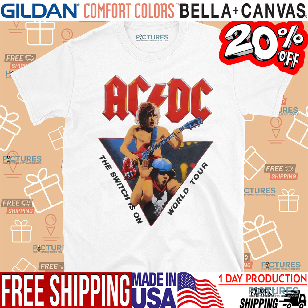 ACDC Flick of the Switch World Tour Switch Is On Shirt
