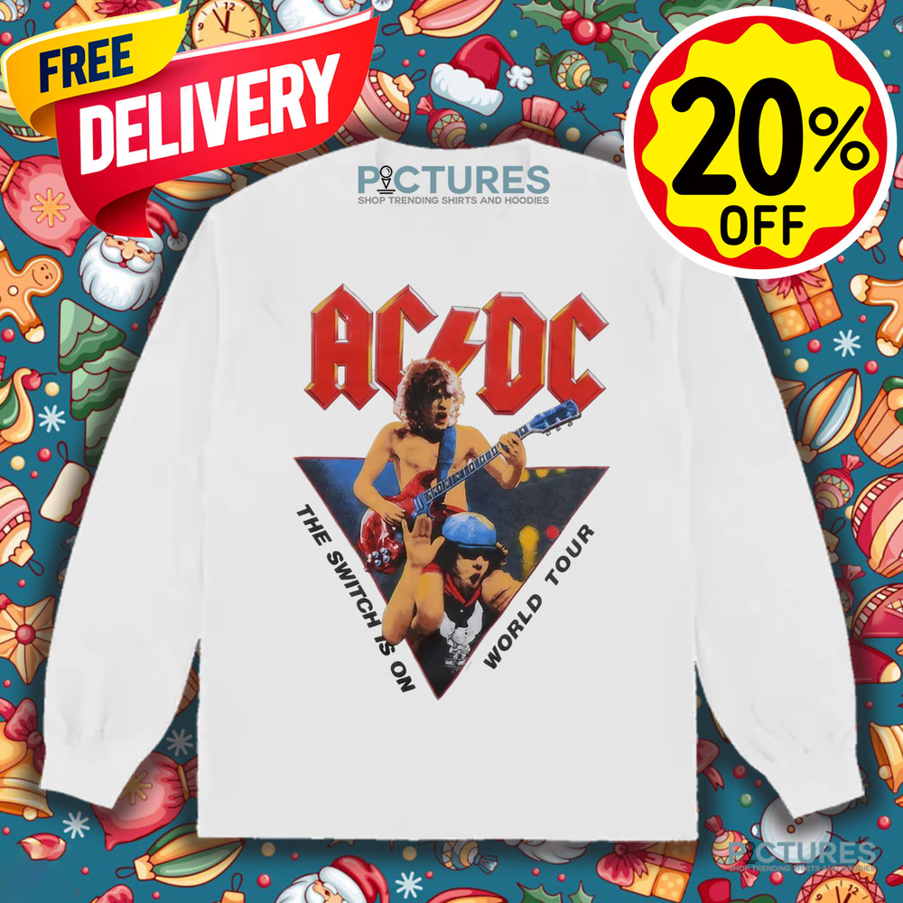 ACDC Flick of the Switch World Tour Switch Is On Shirt