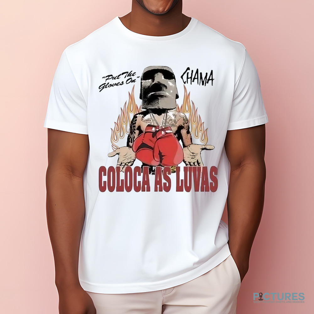 Alex Pereira Put The Gloves On Chama Coloca As Luvas Poatan Shirt