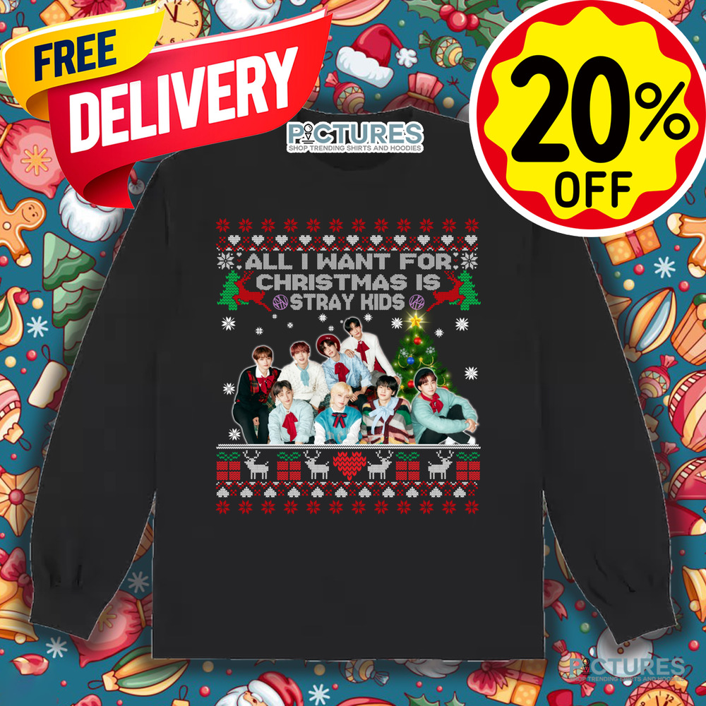 All I Want For Christmas Is Stray Kids Ugly Holiday Shirt