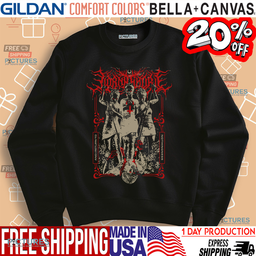 And I Return To Nothingness Shirt