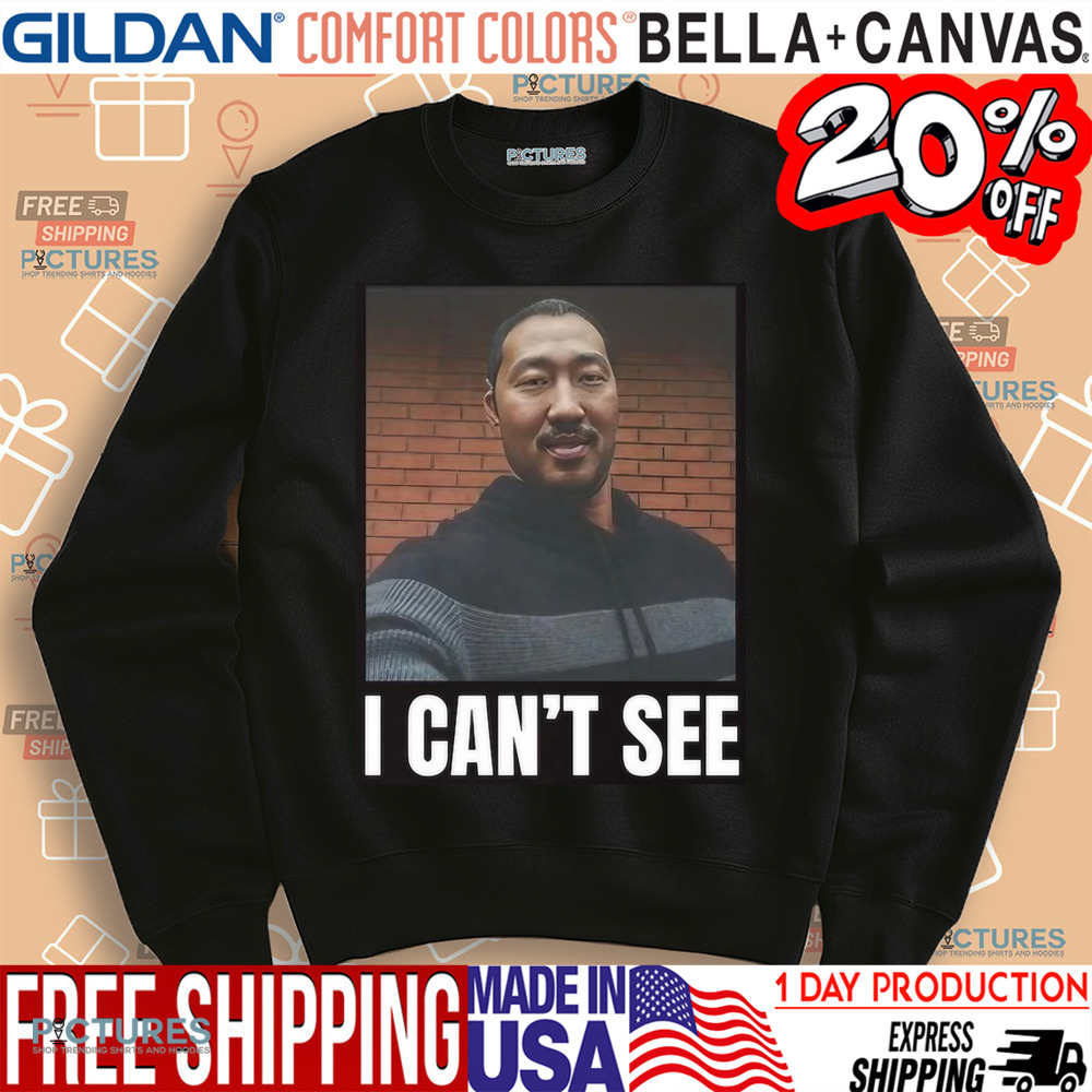 Andrew Ahn I Can’t See Shirt