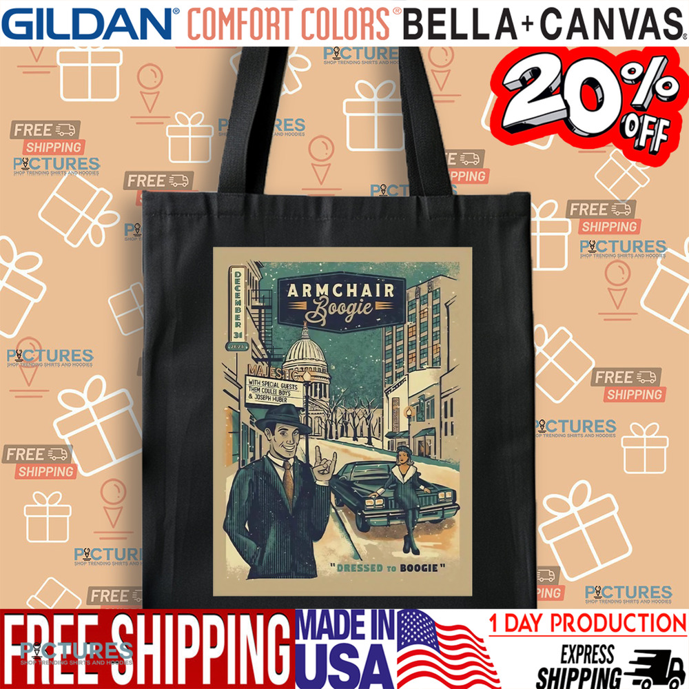 Armchair Boogie Dressed To Boogie NYE Poster In Madison Wisconsin At Majestic Theatre On December 31 2024 Shirt