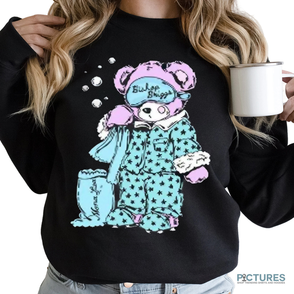 Bb Bear You Say I’m Pretty Like An Actress Shirt