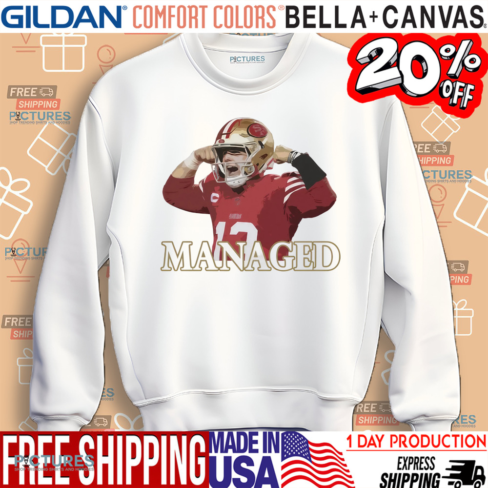 Brock Purdy Managed shirt