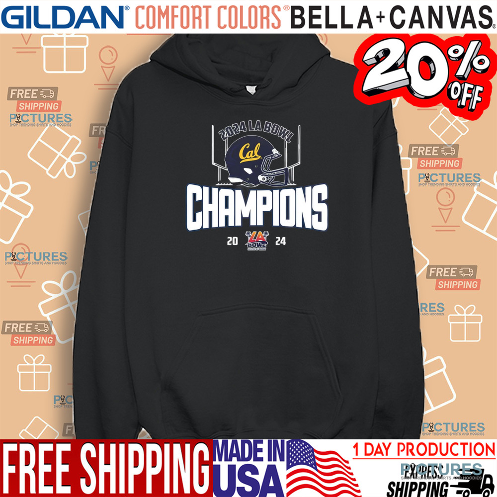 California Golden Bears Football Has Been Winner The 2024 LA Bowl NCAA Division Shirt