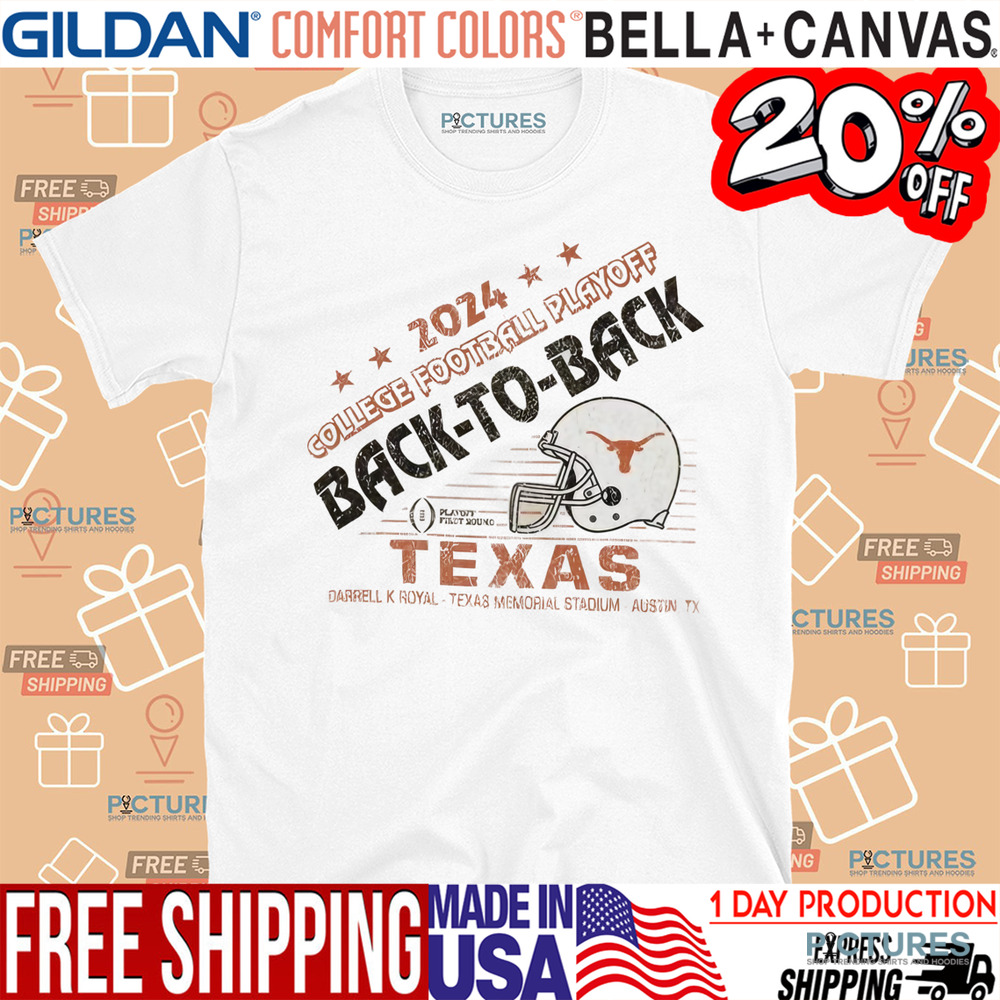 Champion Texas Longhorns 2024 College Football Playoff Back To Back Shirt