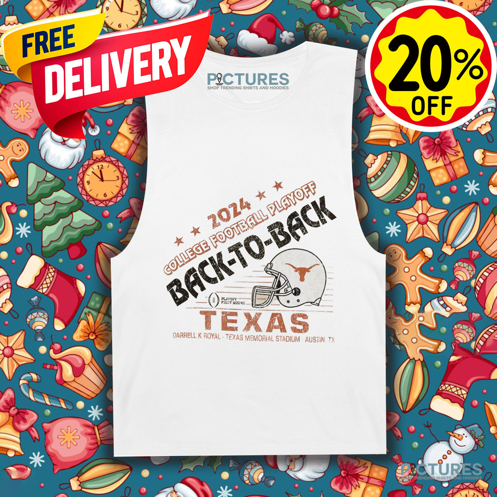 Champion Texas Longhorns 2024 College Football Playoff Back To Back Shirt