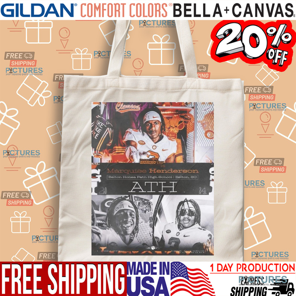 Clemson Tigers National Signing Day ’24 Marquise Henderson ATH Belton Honea Path High School Belton SC Shirt